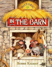 In the Barn - Bobbie Kalman