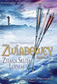 Ziemia skuta lodem - John Flanagan, Stanisław Kroszczyński