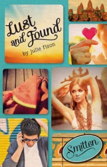 Smitten: Lust and Found - Julie Fison