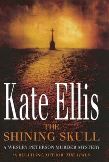 The Shining Skull - Kate Ellis