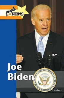 Joe Biden - Michael V. Uschan