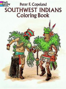 Southwest Indians Coloring Book - Peter Copeland