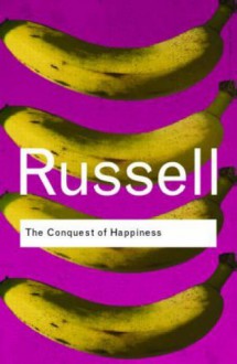 The Conquest of Happiness (Routledge Classics) by Bertrand Russell (1-Feb-2006) Paperback - Bertrand Russell