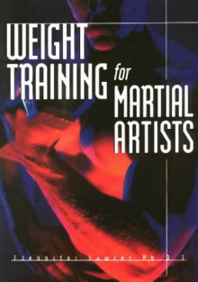 Weight Training for Martial Artists - Jennifer Lawler