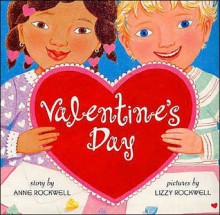 Valentine's Day - Anne F. Rockwell, Lizzy Rockwell