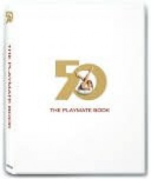 The Playmate Book (Updated) - Hugh Hefner