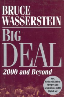 Big Deal: 2000 and Beyond - Bruce Wasserstein