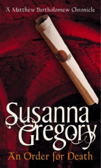 An Order for Death - Susanna Gregory