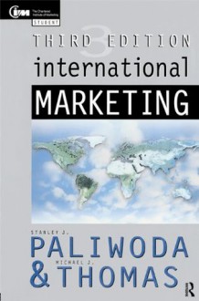 International Marketing - Stanley Paliwoda, Michael Thomas