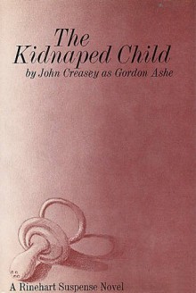 The Kidnaped Child - Gordon Ashe