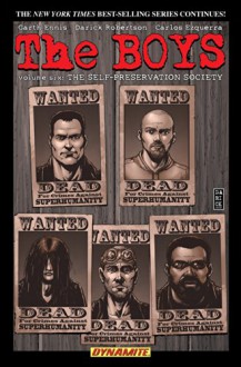 Garth Ennis' The Boys Vol. 6: The Self-Preservation Society - Garth Ennis, Carlos Ezquerra, Darick Robertson