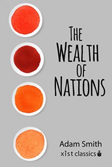 The Wealth of Nations (Xist Classics) - Adam Smith, Alan B. Krueger