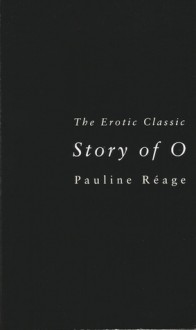 Story Of O - Pauline Réage, Jean Paulhan