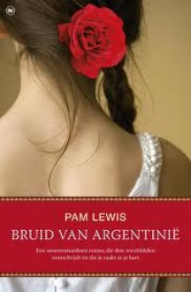 Bruid van Argentinië - Pam Lewis, Jan Smit