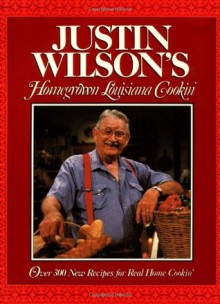 Justin Wilson's Homegrown Louisiana Cookin' - Justin Wilson