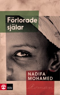 Förlorade Själar - Nadifa Mohamed