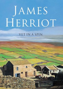 Vet in a Spin - James Herriot