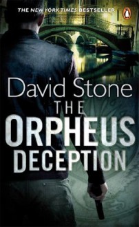 The Orpheus Deception - David Stone