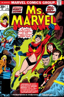 Ms. Marvel #1 (Ms. Marvel Vol. 1, #1) - Gerry Conway, John Romita, John Buscema, Joe Sinnott, Marie Severin, John Costanza, Archie Goodwin, Gerry Conway