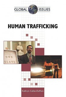 Human Trafficking - Kathryn Cullen-DuPont