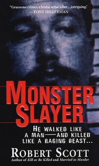 Monster Slayer - Robert Scott