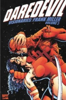 Daredevil Visionaries: Frank Miller, Vol. 2 - Frank Miller