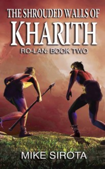 The Shrouded Walls of Kharith (Ro-lan) - Mike Sirota