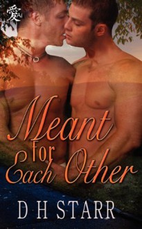 Meant For Each Other - D.H. Starr