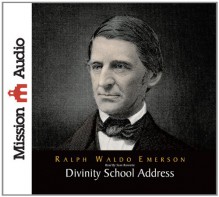 Divinity School Address - Ralph Waldo Emerson