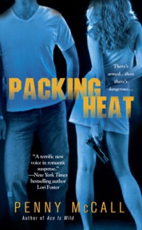 Packing Heat - Penny McCall