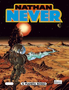 Nathan Never n. 68: Il pianeta rosso - Michele Medda