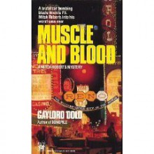 Muscle and Blood - Gaylord Dold