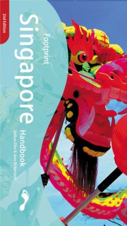 Singapore Handbook, 2nd - Jane Bickersteth, Joshua Eliot