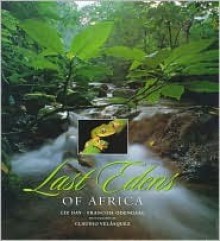 Last Edens of Africa - Francois Odendaal, Liz Day