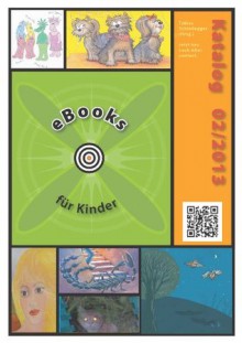 eBooks für Kinder 2 (German Edition) - Tobias Schindegger, Alexandra Dannenmann, Mo Anders, Birgit Tanck, Norbert Golluch, Chrissi Winterfeld, Ingrid Neufeld, Ingrid Siano, Marion Mollenhauer