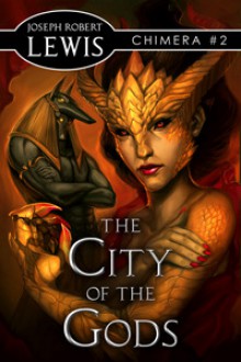 The City of the Gods - Joseph Robert Lewis