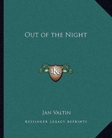 Out of the Night - Jan Valtin