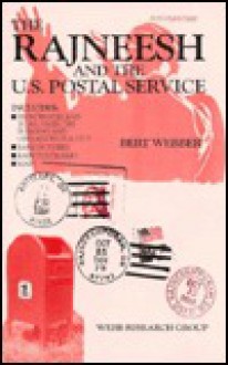 The Rajneesh and the U.S. Postal Service: Documentary - Bert Webber