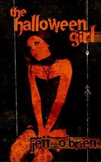 The Halloween Girl - Jeff O'Brien