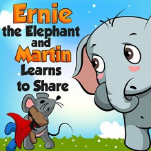 Books for Kids : Martin Learn to Share (nursery rhymes book funny kids books baby books animal picture book early readers) - Leela Hope