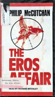 The Eros Affair - Philip McCutchan