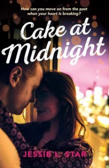 Cake at Midnight - Jessie L. Star