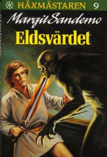 Eldsvärdet - Margit Sandemo