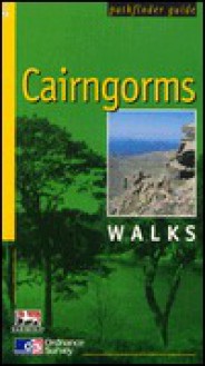 Cairngorms Walks - Ordnance Survey Pathfinder Guides, Neil Wilson, Peter Koch-Osborne, Ordnance Survey Pathfinder Guides