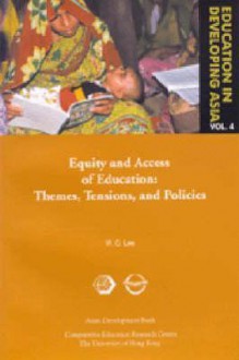 Equity And Access To Education: Themes, Tensions, And Policies - Wing on Lee