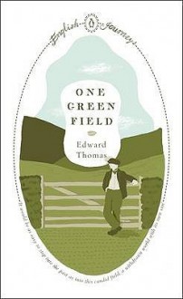 One Green Field - Edward Thomas