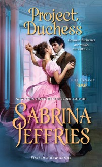 Project Duchess (Duke Dynasty #1) - Sabrina Jeffries