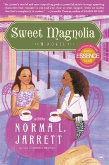 Sweet Magnolia: A Novel - Norma L. Jarrett