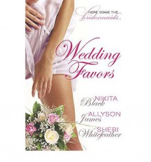 [ Wedding Favors [ WEDDING FAVORS ] By Black, Nikita ( Author )Jun-01-2010 Paperback - Nikita Black