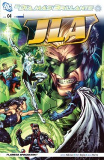 JLA #4 El Día más Brillante (JLA tomo 04) - James Robinson, Mark Bagley, Jesús Merino